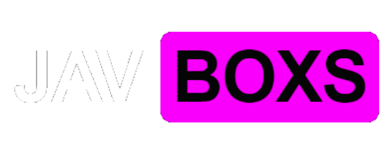 Javboxs เว็บดูเอวีน้องใหม่กำลังมาแรงสุดๆในตอนนี้ อัพเดทล่าสุด 2024